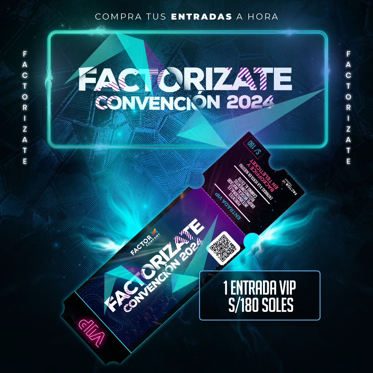 ENTRADA VIP FACTORIZATE 2024